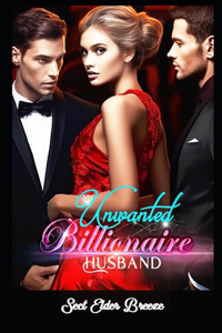 My Unwanted Billionaire Husband