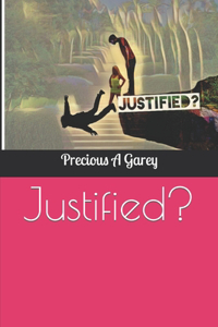 Justified?