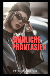 Sinnliche Phantasien
