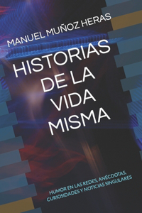 Historias de la Vida Misma