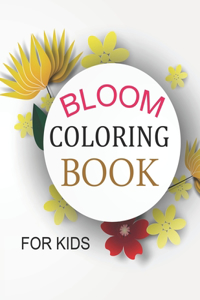 Bloom Coloring Book For Kids