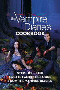 The Vampire Diaries Cookbook