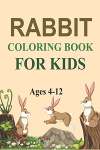 Rabbit Coloring Book For Kids Ages 4-12