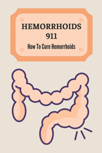Hemorrhoids 911