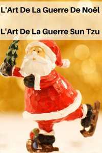 L'Art de la Guerre De Noël