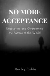 No More Acceptance