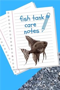 Fish Tank Care Notes