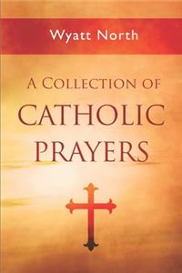 Collection of Catholic Prayers
