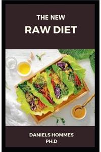 The New Raw Diet