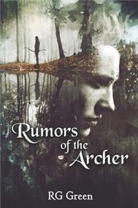 Rumors of the Archer