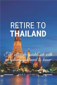 Retire To Thailand