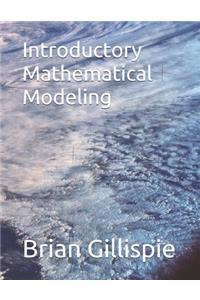 Introductory Mathematical Modeling