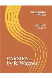 PARSIFAL by R. Wagner