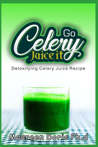 Detoxifying Celery Juice Recipe
