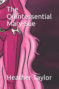 Quintessential Mary-Sue