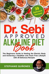 Dr. Sebi Approved Alkaline Diet Book