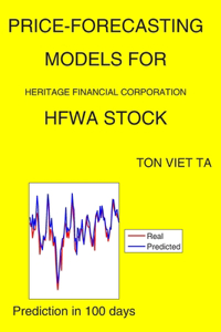 Price-Forecasting Models for Heritage Financial Corporation HFWA Stock