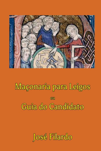 Maçonaria Para Leigos