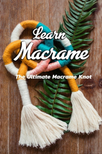 Learn Macrame