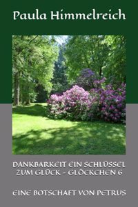 Dankbarkeit Ein Schlüssel Zum Glück - Glöckchen 6