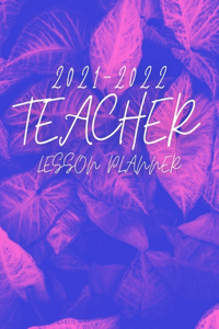 Teacher Lesson Planner 2021-2022
