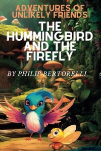 Hummingbird and The Firefly