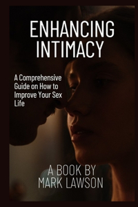 Enhancing Intimacy