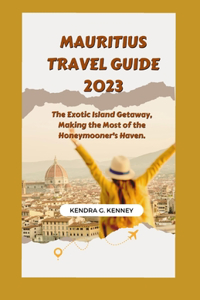Mauritius Travel Guide 2023