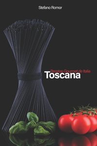 Recetas Gourmet de Italia TOSCANA