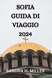 Sofia Guida Di Viaggio 2024