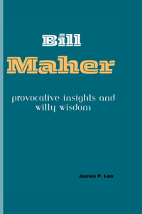 Bill Maher