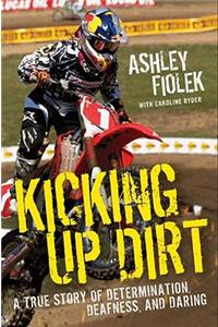 Kicking Up Dirt