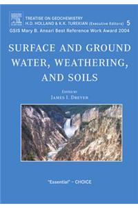 Surface and Ground Water, Weathering, and Soils