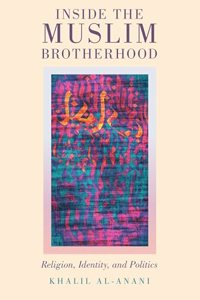 Inside the Muslim Brotherhood