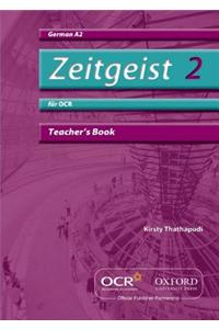 Zeitgeist 2: Fur OCR A2 Teacher's Book