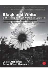 Black and White in Photoshop CS4 and Photoshop Lightroom