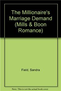 The Millionaire's Marriage Demand