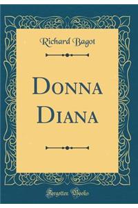 Donna Diana (Classic Reprint)