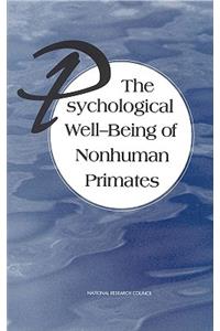 Psychological Well-Being of Nonhuman Primates