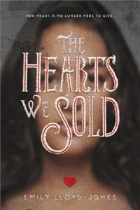 Hearts We Sold