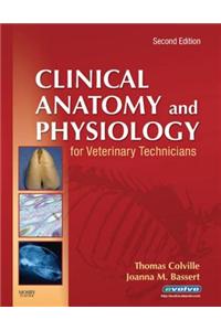 Clinical Anatomy and Physiology for Veterinary Technicians - Elsevieron Vitalsource