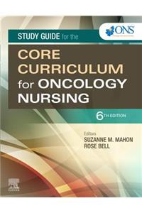 Study Guide for the Core Curriculum for Oncology Nursing E-Book