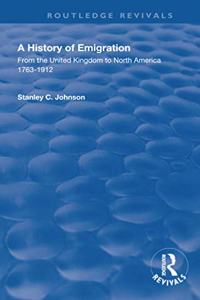 Emigration from the United Kingdom to North America, 1763 - 1912