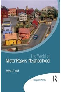 World of Mister Rogers' Neighborhood