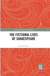 The Fictional Lives of Shakespeare