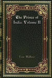 The Prince of India. Volume II