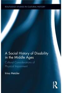 Social History of Disability in the Middle Ages
