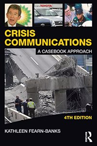 Crisis Communications: A Casebook Approach
