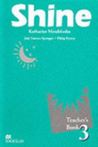 Shine 3 Teacher Book International