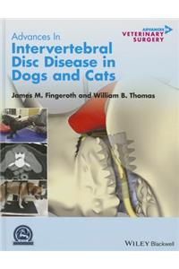 Advances in Intervertebral Disc Disease in Dogs and Cats